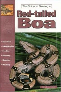 Paperback Red Tailed Boas: And Other Boa Constrictors Book