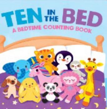 Board book TEN IN THE BED: A BEDTIME COUNTING BOOK
