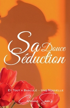 Paperback Sa Douce Séduction [French] Book