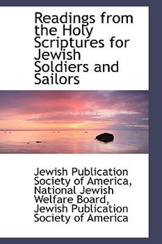 Paperback Readings from the Holy Scriptures for Jewish Soldiers and Sailors Book