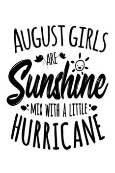August Girls Are Sunshine Mixed With A Little Hurricane: 6x9 120 pages quad ruled | Your personal Diary