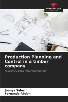 Paperback Production Planning and Control in a timber company Book
