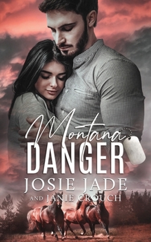 Motana Danger - Book #2 of the Resting Warrior Ranch