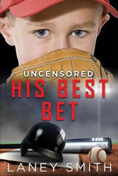 Paperback His Best Bet: Uncensored Book