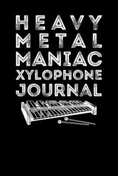 Paperback Heavy Metal Maniac Xylophone Journal Book