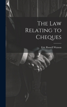 Hardcover The Law Relating to Cheques [French] Book