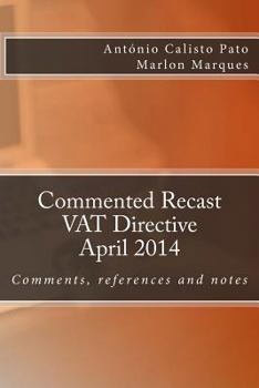 Paperback Commented Recast VAT Directive: A pragmatic view on European Value Added Tax Book