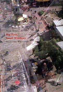 Paperback Big Eyes Small Windows Selected Writings Book