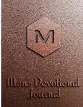Paperback Men's Devotional Journal: 15 Weeks Devotional Journal for Men: Prayer, Inspirations, Gratitude and Other Book