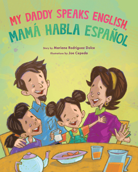 Hardcover My Daddy Speaks English, Mamá Habla Español Book