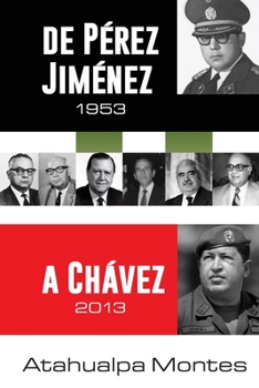 Paperback De Pérez Jiménez a Chávez [Spanish] Book