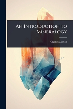 Paperback An Introduction to Mineralogy Book