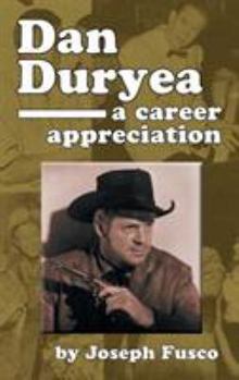 Hardcover Dan Duryea: A Career Appreciation (hardback) Book