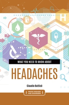 Paperback What You Need to Know about Headaches Book