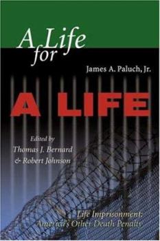 Paperback A Life for a Life: Life Imprisonment (America's Other Death Penalty) Book