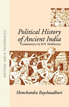 Paperback Political History of Ancient India: From the Accession of Parikshit to the Extinction of the Gupta Dynasty Book