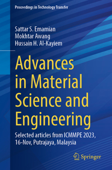 Paperback Advances in Material Science and Engineering: Selected Articles from Icmmpe 2023, 16-Nov, Putrajaya, Malaysia Book