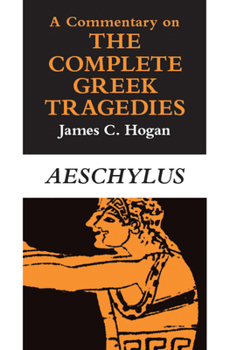 Paperback A Commentary on the Complete Greek Tragedies. Aeschylus Book