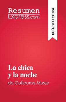 Paperback La chica y la noche: de Guillaume Musso [Spanish] Book