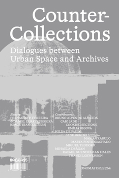 Paperback Counter Collections: Dialogues Between Urban Space and Archives Book