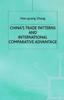 Hardcover China's Trade Patterns and International Comparative Advantage Book