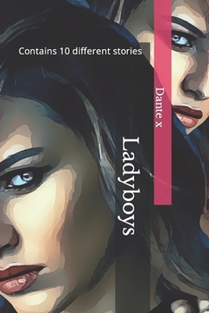 Paperback Ladyboys: 10 Different stories Book