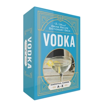 Misc. Vodka Cocktail Cards A-Z: The Ultimate Drink Recipe Dictionary Deck Book