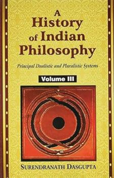 Paperback A History of Indian Philosophy (Vol. 3) Book