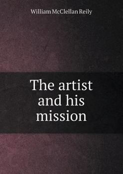 Paperback The Artist and His Mission Book