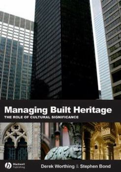 Paperback Managing Built Heritage: The Role of Cultural Significance Book