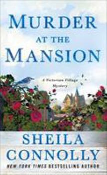 Murder at the Mansion - Book #1 of the Victorian Village Mysteries