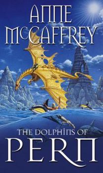 The Dolphins of Pern - Book #24 of the Pern (Chronological Order)