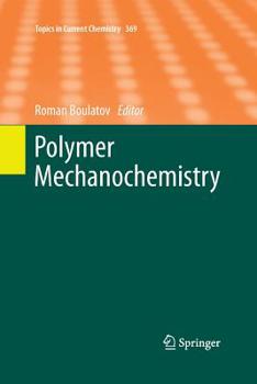 Paperback Polymer Mechanochemistry Book