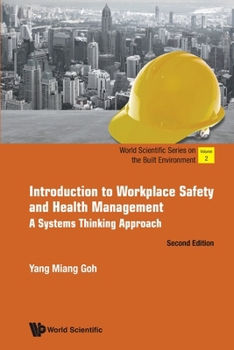 Paperback Introduction to Workplace Safety and Health Management: A Systems Thinking Approach (Second Edition) Book