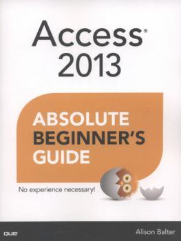 Paperback Access 2013 Absolute Beginner's Guide Book