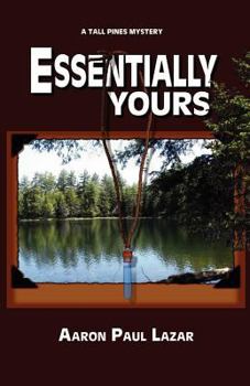 Essentially Yours - Book #2 of the Tall Pines Mystery