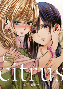 citrus 6 - Book #6 of the Citrus