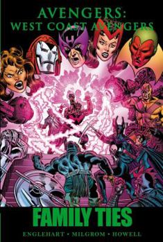 Avengers: West Coast Avengers: Family Ties - Book  of the West Coast Avengers (1985-1994)