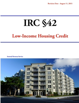 Paperback IRC §42: Low-Income Housing Credit Book