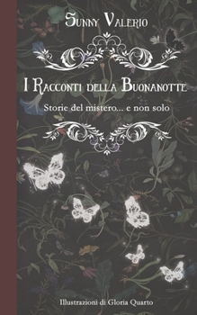 Paperback I Racconti della Buonanotte: Storie del mistero... e non solo [Italian] Book