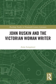 Paperback John Ruskin and the Victorian Woman Writer Book