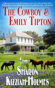 Paperback The Cowboy & Emily Tipton Book