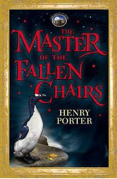 The Master of the Fallen Chairs - Book #1 of the House at Skirl