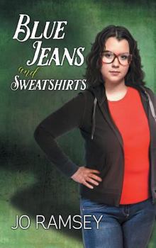 Blue Jeans and Sweatshirts - Book #4 of the Deep Secrets and Hope