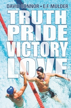 Paperback Truth, Pride, Victory, Love Book