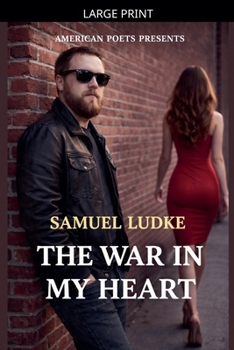 Paperback The War In My Heart [Large Print] Book