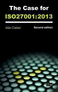 Paperback The Case for the ISO27001: 2013 [Large Print] Book