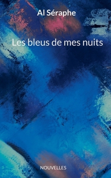 Paperback Les bleus de mes nuits [French] Book