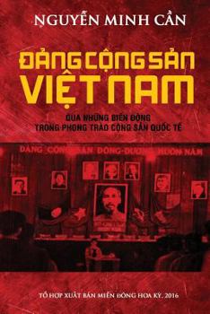 Paperback Dang Cong San Viet Nam Va Phong Trao Cong San Quoc Te [Vietnamese] Book