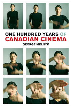 Paperback One Hundred Years of Canadian Cinema Book